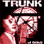 Trunk - el ginsu - Ep 5 titres - 2003